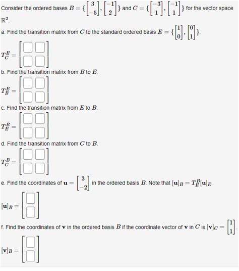 Solved Consider The Ordered Bases B 35 12 And Chegg