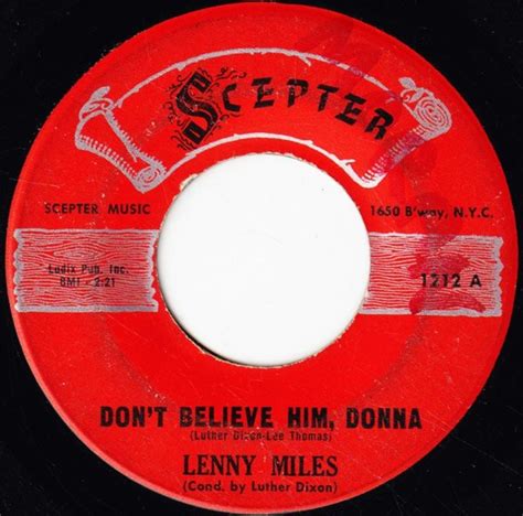 Lenny Miles Don T Believe Him Donna Releases Discogs