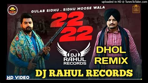 Dhol Remix Dj Rahul Records Ft Sidhu Moose Wala Latest Punjabi