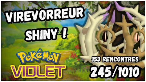 VIREVORREUR SHINY EN 153 RENCONTRES Pokémon Écarlate Violet YouTube