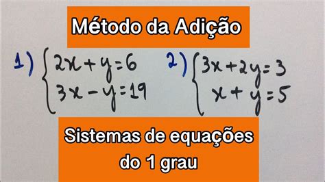 Sistema De Equação Método Da Adição Exercícios Resolvidos