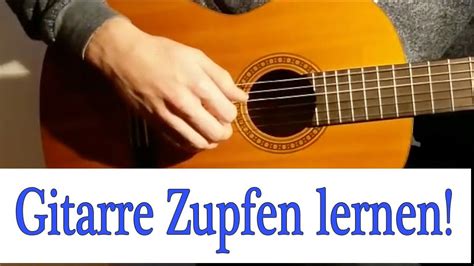 Gitarre Zupfen Lernen Guitar Picking Basics YouTube