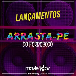 Lançamentos O Melhor do Forró Arrocha e Brega playlist by arrasta