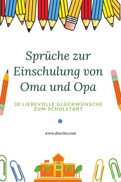 Sprüche zur einschulung von oma und opa 30 liebevolle glückwünsche zum