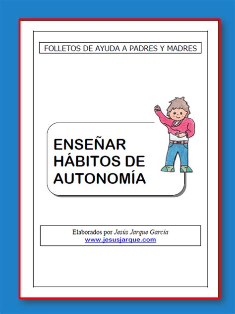 Folleto sobre hábitos de autonomía Educacion emocional Familia y