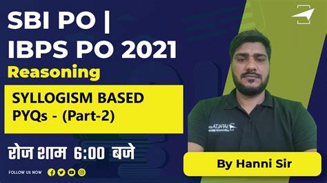 Sbi Po Ibps Po 2021 Syllogism Based Pyqs Part 2 Reasoning By