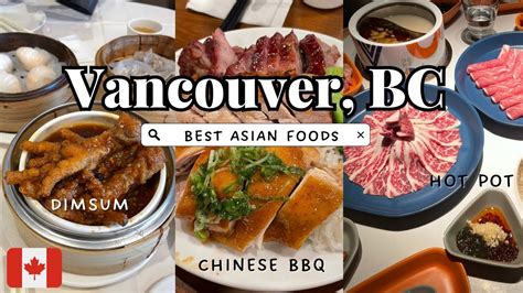 These Are The MUST EAT Asian Foods In Vancouver YouTube