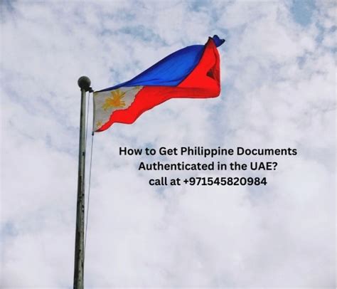 How To Get Philippine Documents Authenticated In The Uae