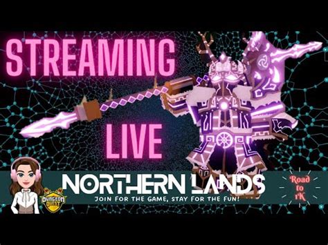 Roblox Dungeon Quest Live Northern Lands Grind Youtube