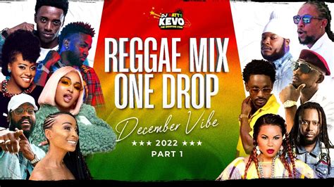 Reggae Mix 2022 One Drop December Vibe Part1 Busy Signaljah Cure