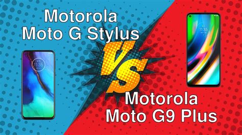 Motorola Moto G Stylus Vs Motorola Moto G Plus Youtube