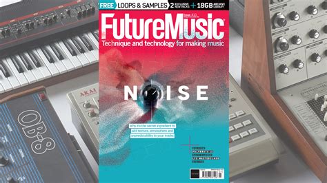 Issue Of Future Music Is Out Now Musicradar