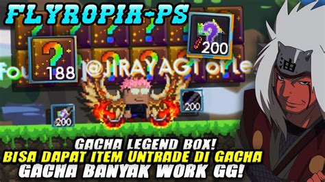 Banyak Item Gacha Bahkan Ez Legend Item Growtopia Flytopia Ps Youtube