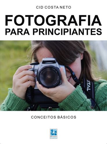 Curso B Sico De Fotografia Resumo Fotogr Fico