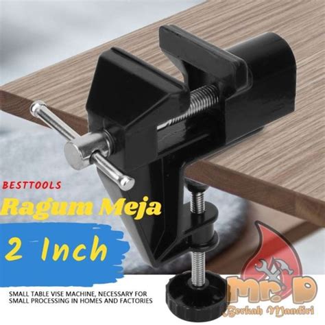 Promo Klem Catok Ragum Catok Meja Ragum Clamp Vise Bench Table Vice