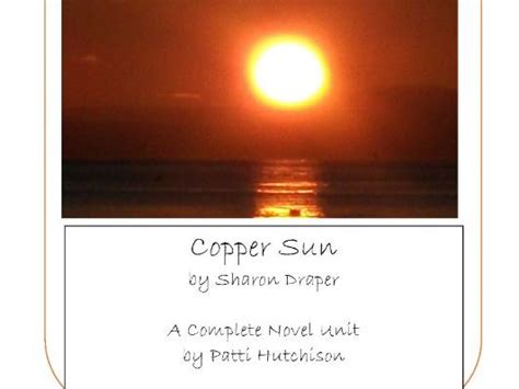 Copper Sun Complete Novel Study Teaching Resources