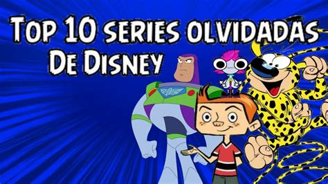 Top Series Olvidadas De Disney Youtube