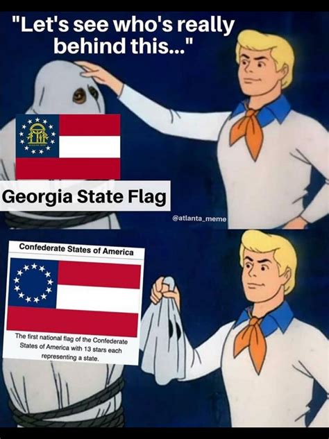 Let's see who's really behind the Georgia State Flag.. : r/HistoryMemes