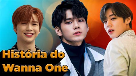 Historia Do Wanna One O Grupo Que Quebrou Os Charts Coreanos YouTube