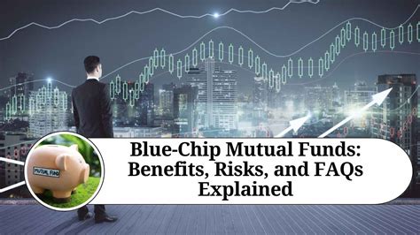 Blue Chip Mutual Funds Benefits Risks And FAQs Explained Marg ERP Blog