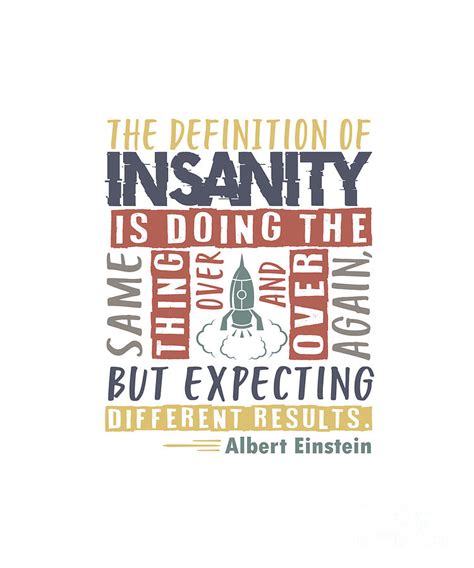 Definition of Insanity Quote Digital Art by Jonah Cosson