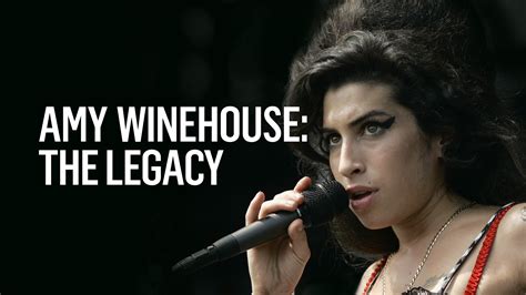 Watch Amy Winehouse The Legacy Streaming Online On Philo Free Trial