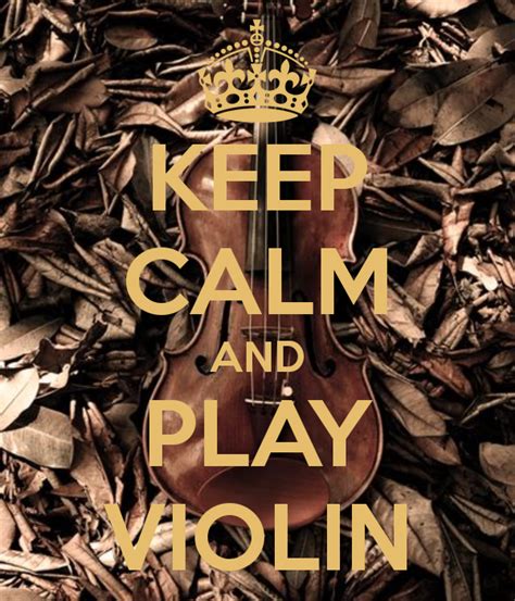 Keep Calm And Play Violin Muzyka