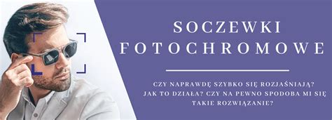 SOCZEWKI FOTOCHROMOWE 4 Eyes Optyka