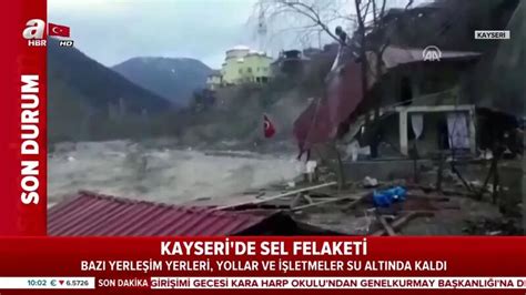 Kayseri De Sel Felaketi A Haber