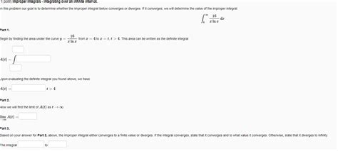 Solved 1 Point Improper Integrals Integrating Over An