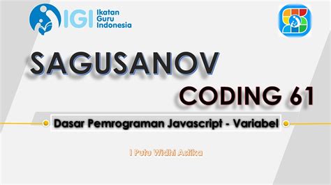 Tugas Dasar Pemrograman Java Script Dengan Brackets Variabel Youtube