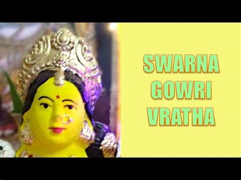 Swarna Gowri Vratha Origin And Significance Youtube