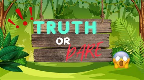 Truth Or Dare Youtube