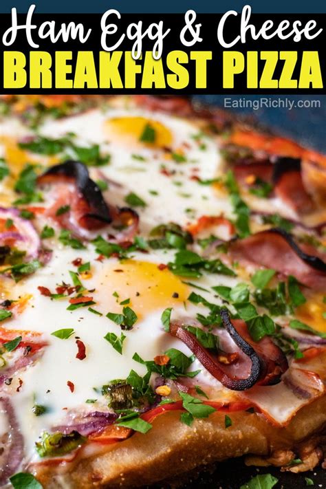 Denver Omelet Inspired Ham Egg Cheese Breakfast Pizza