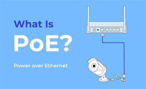 What Is Poe The Ultimate Guide To Power Over Ethernet