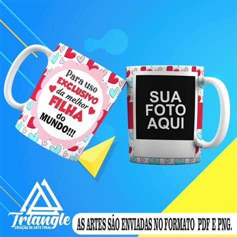 Arte Digital Caneca Melhor Filha Do Mundo Elo