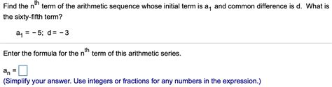 Solved Find the nth term of the arithmetic sequence {an} | Chegg.com