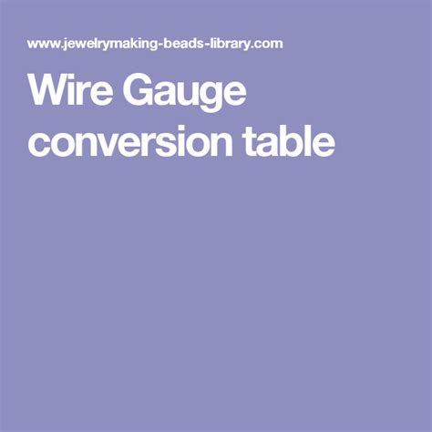 Wire Gauge conversion table | Gauges, Wire, Bead crafts