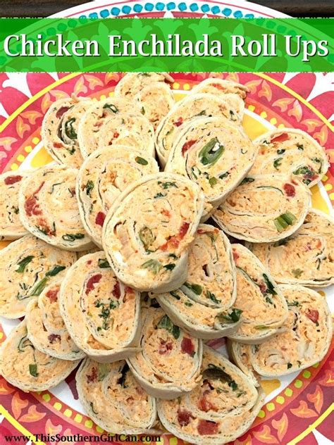 Chicken Enchilada Roll Ups These Chicken Enchilada Roll Ups Make A