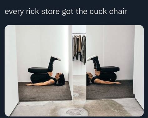 Cuck Chair Image Gallery List View List View Know Your Meme