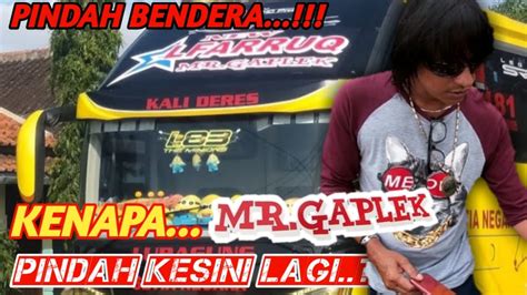 Mr Gaplek Gagal Move On Kembali Ke Bus Setia Negara Alfarruq Youtube