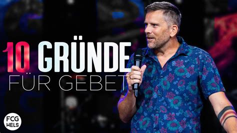 10 Gründe für Gebet Pastor Thomas Köstner FCG Wels YouTube