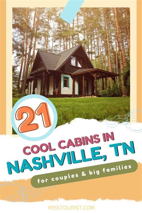 21 Cabins in Nashville, TN ️ for Couples & Big Families