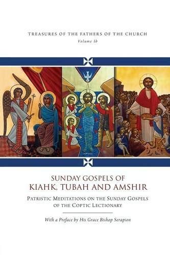 Sunday Gospels Of Kiahk Tubah And Amshir Serapion Bishop