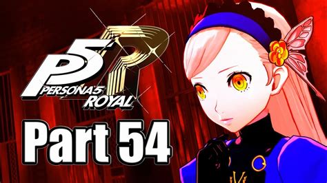 PERSONA 5 ROYAL Gameplay Walkthrough Part 54 Preparing For The Holy