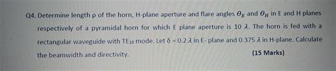 Solved Q Determine Length P Of The Horn H Plane Aperture Chegg