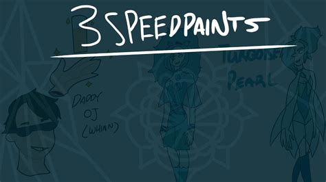 3 Speedpaints Speedpaint Youtube