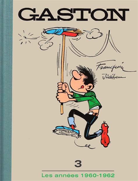 Gaston Lagaffe La Saga Des Gaffes Albums De La S Rie Classique