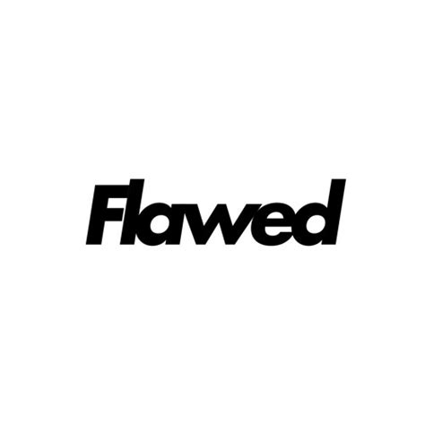 stream flawed  listen  songs albums playlists
