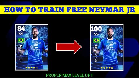 Neymar Jr Free Efootball 2024 Train Players To Max Rating Efootball